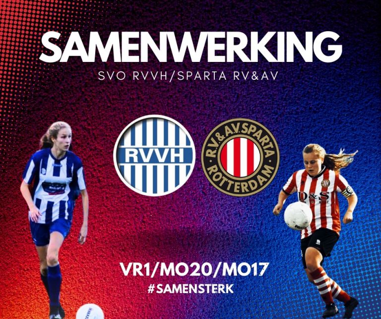 Nieuwe samenwerking in het vrouwenvoetbal: RVVH en Sparta RV&AV Rotterdam wordt SVO RVVH/Sparta RV&AV
